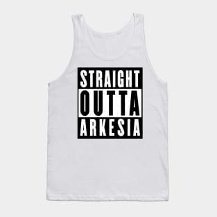 Straight Outta Arkesia Tank Top